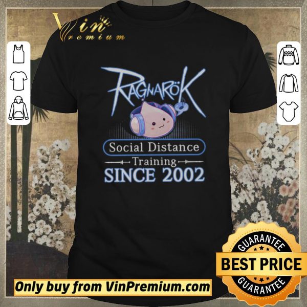 Hot Ragnarok Social Distance Training Since 2002 shirt sweater