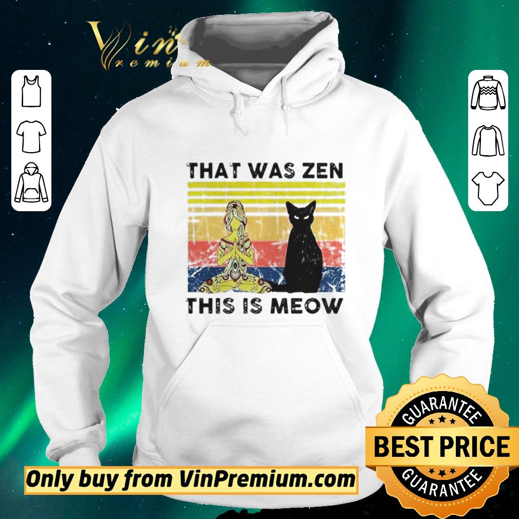 Nice That was zen this is meow vintage shirt sweater afbae4f5 nice that was zen this is meow vintage shirt sweater 4 - Nice That was zen this is meow vintage shirt sweater