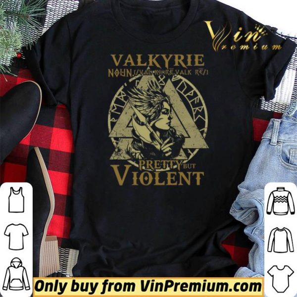 Valkyrie Noun Valk Lore Valk Pretty Buy Violent shirt sweater