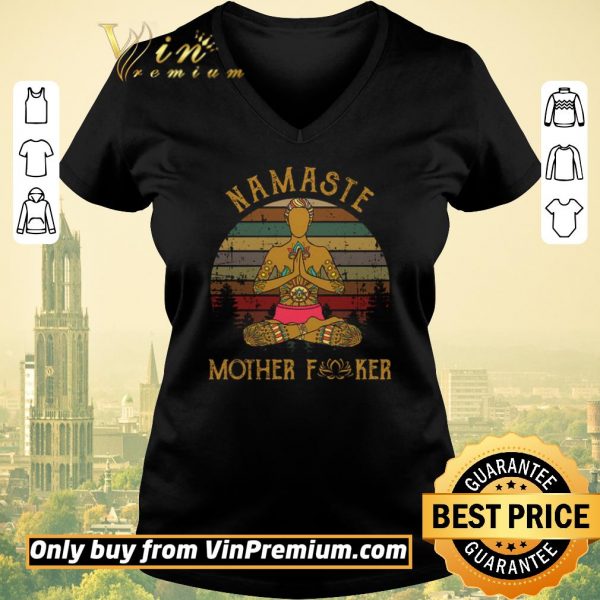 Hot Man Yoga Namaste Mother Fucker shirt sweater