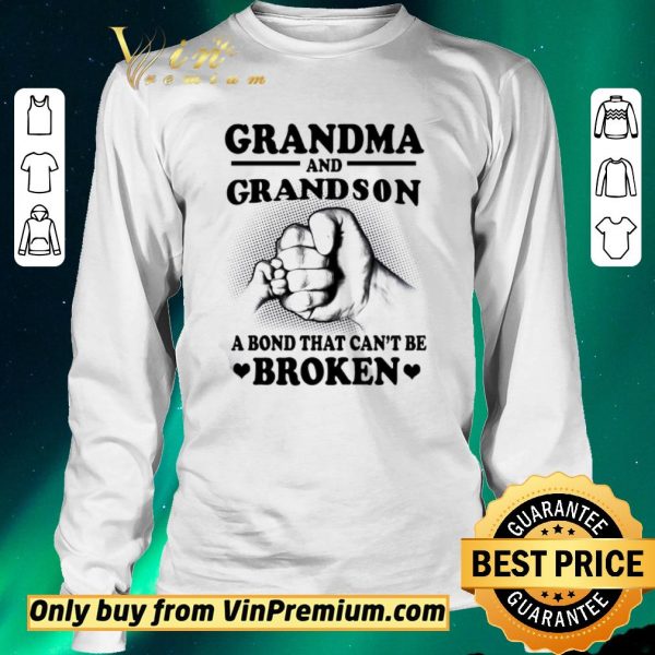 Top Grandma And Grandson A Bond That Can't Be Broken shirt sweater