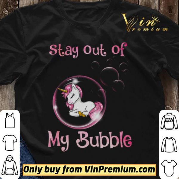 Unicorn Stay Out Of My Bubble shirt sweater