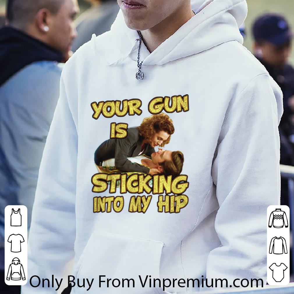 b6a0fc70 top your gun is sticking in to my hip shirt 4 - Top Your Gun Is Sticking In To My Hip shirt