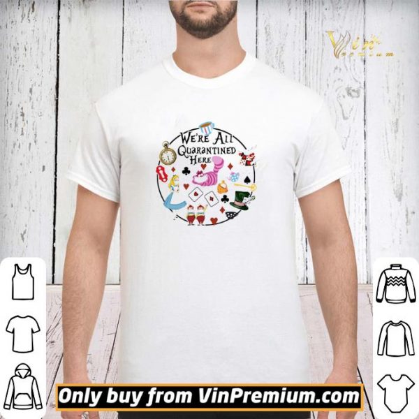 Cartoon Were All Quarantined Here shirt sweater