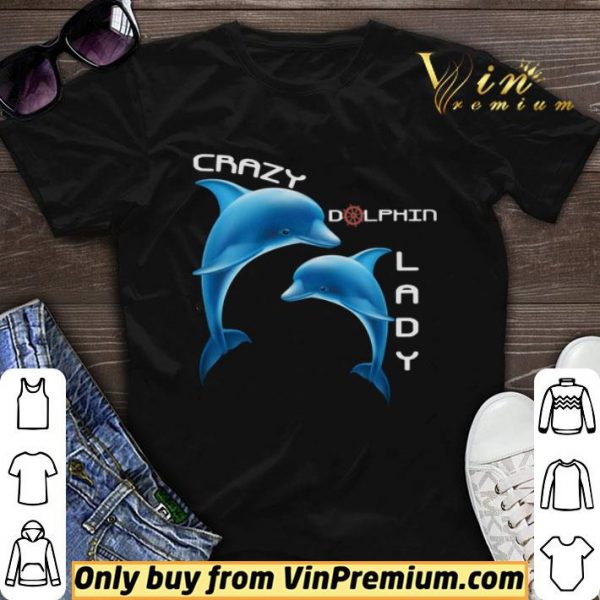 Crazy Dolphin Lady shirt sweater