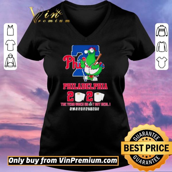 Top Philadelphia Phillies 2020 the year when shit got real #quarantined shirt sweater