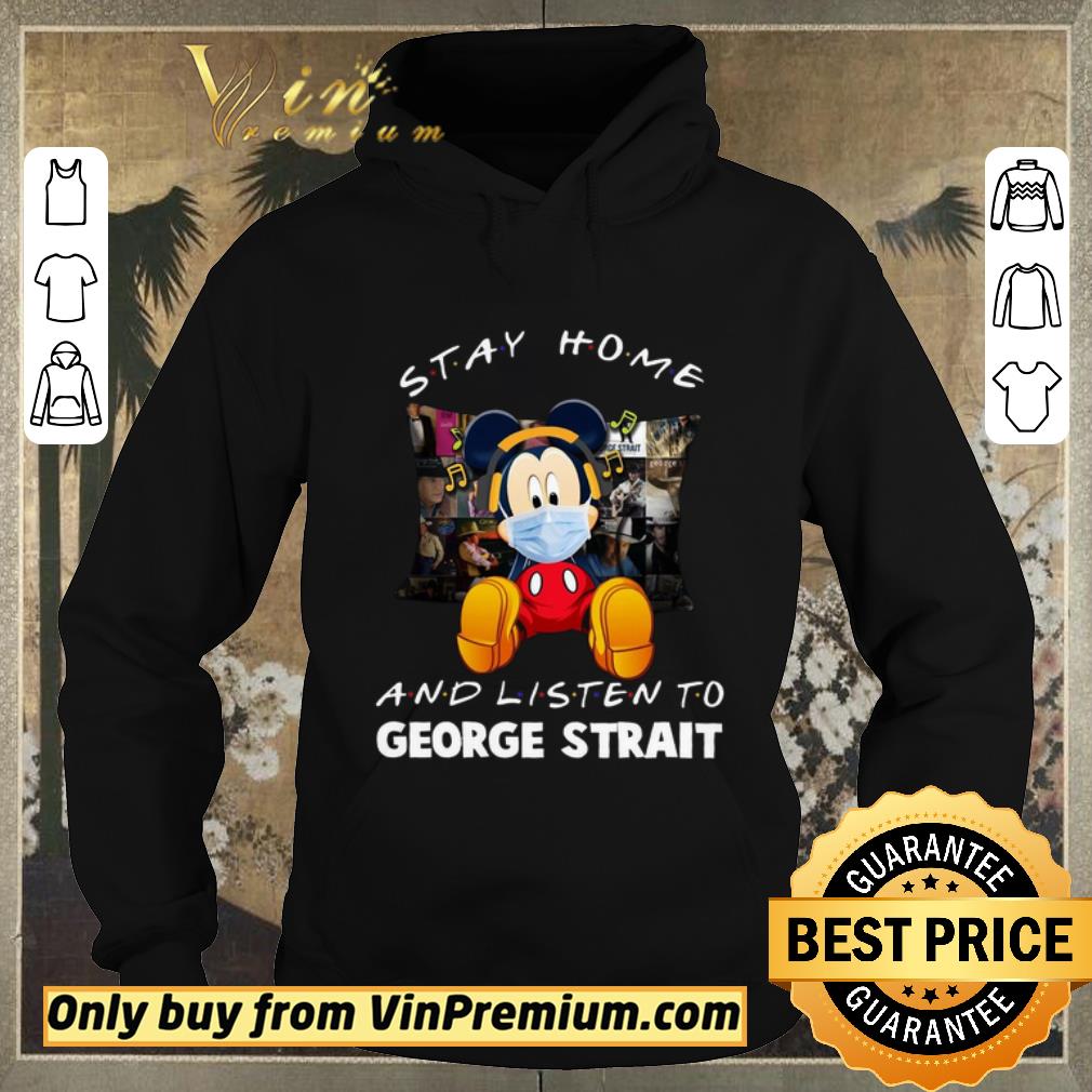 be7e9f54 hot mickey mouse mask stay home and listen to george strait shirt sweater 4 - Hot Mickey Mouse Mask Stay Home And Listen To George Strait shirt sweater