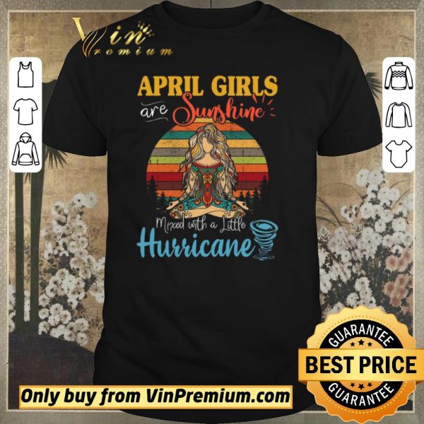 Premium April Girls Are Sunshine Mixed With A Little Hurricane Vintage shirt sweater