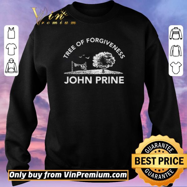 Nice Tree of Forgiveness John Prine shirt sweater