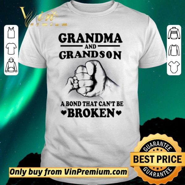 Top Grandma And Grandson A Bond That Can't Be Broken shirt sweater