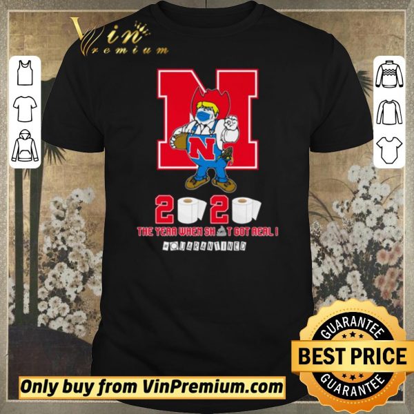 Nice Nebraska Cornhuskers the year when shit got real #quarantined shirt sweater