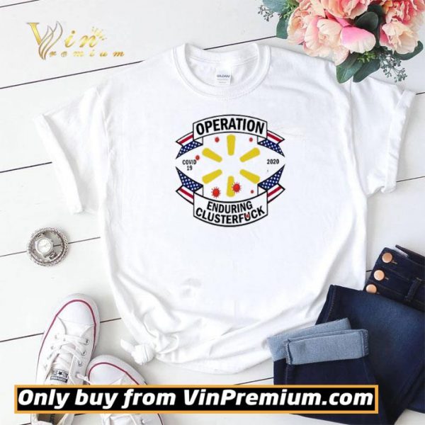 Walmart operation enduring clusterfuck shirt sweater