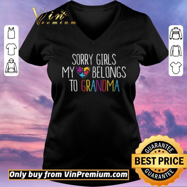 Nice Autism Sory Girls My Heart Belongs To Grandma shirt sweater
