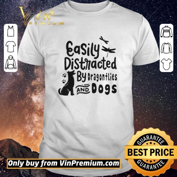 Funny Easily distracted by dragonflies and dogs shirt sweater