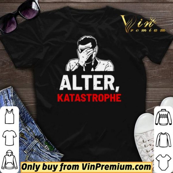 Alter Katastrophe shirt sweater
