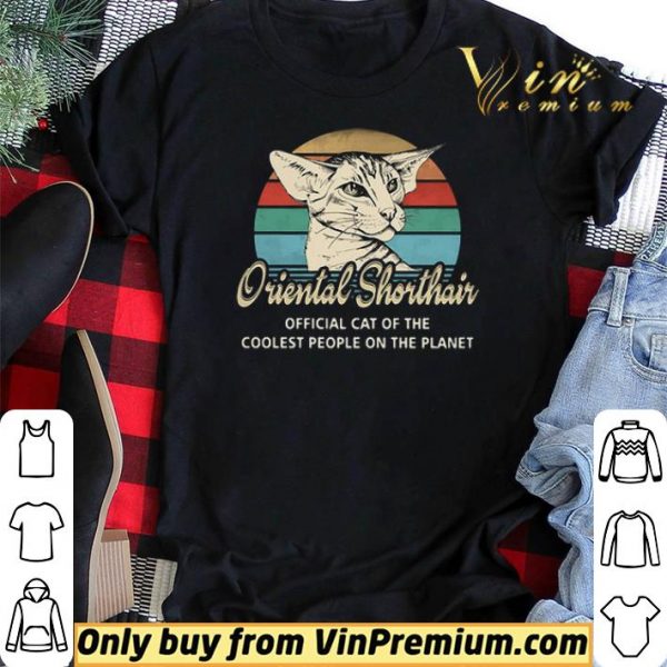 Oriental Shorthair official cat of the coolest people on the planet vintage shirt sweater