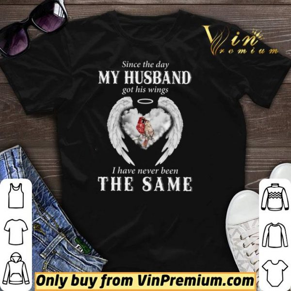 Sparrows Angel Since The Day My Husband Got His Wings I Have Never Been The Same shirt sweater