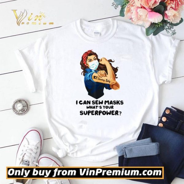 Strong woman tattoos Sewing Lady I can dew mask what’s your superpower shirt sweater