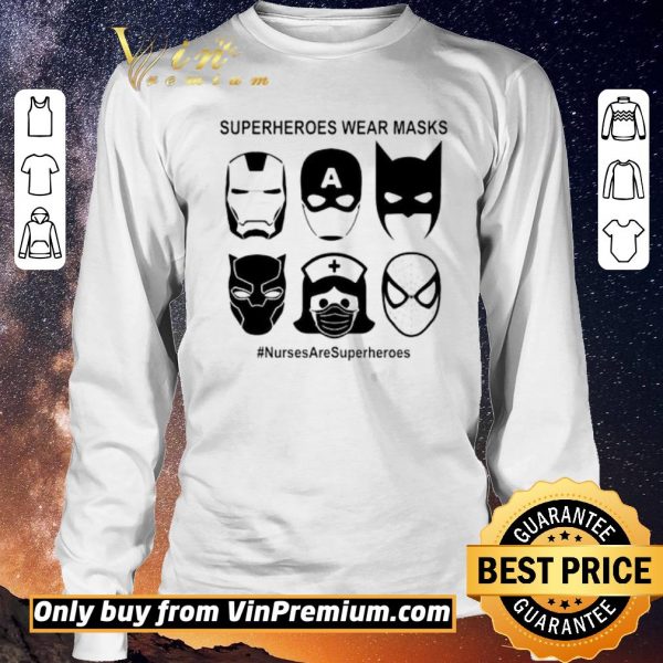 Original Superheroes wear masks nurses are superheroes shirt sweater