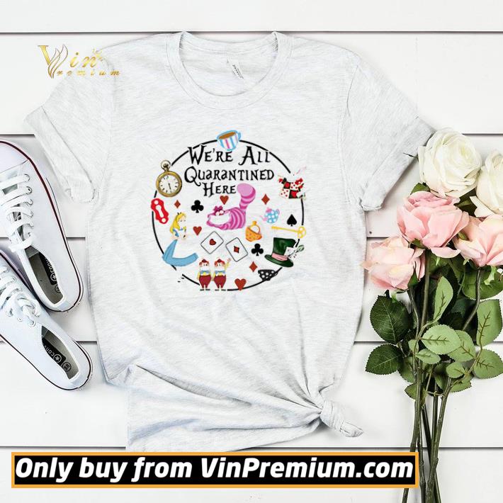 Cartoon Were All Quarantined Here shirt sweater ceaa49c6 cartoon were all quarantined here shirt sweater 4 - Cartoon Were All Quarantined Here shirt sweater