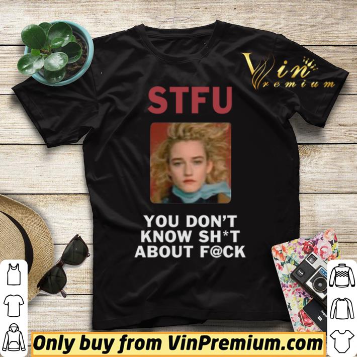 d3c99542 stfu you don t know about fuck shirt sweater 4 - STFU You Don’t Know About Fuck shirt sweater