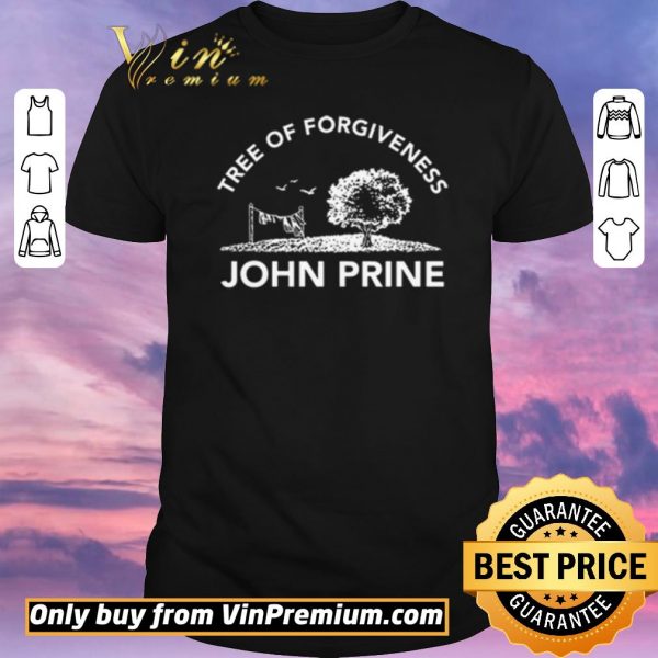 Nice Tree of Forgiveness John Prine shirt sweater