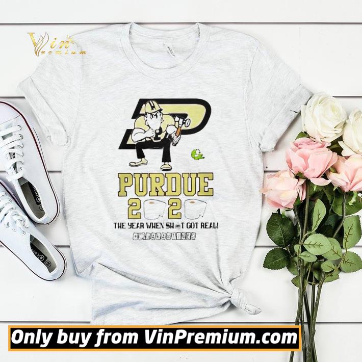 Purdue Boilermakers 2020 the year when shit got real quarantined shirt sweater d72fd884 purdue boilermakers 2020 the year when shit got real quarantined shirt sweater 4 - Purdue Boilermakers 2020 the year when shit got real quarantined shirt sweater