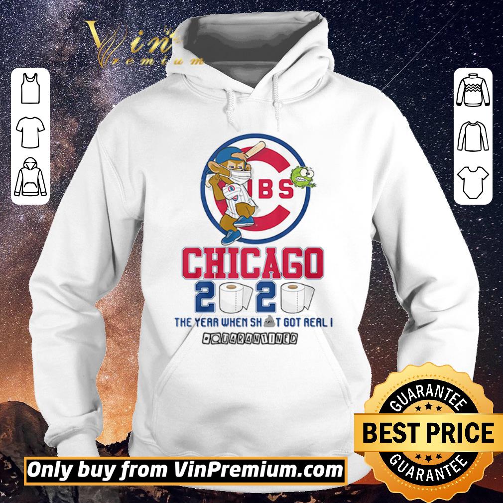 d89a1155 official chicago cubs 2020 the year when shit got real quarantined shirt sweater 4 - Official Chicago Cubs 2020 the year when shit got real #quarantined shirt sweater