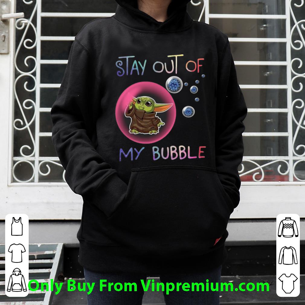 dbb0240f great star wars baby yoda stay out of my bubble coronavirus shirt 4 - Great Star Wars Baby Yoda Stay Out Of My Bubble Coronavirus shirt