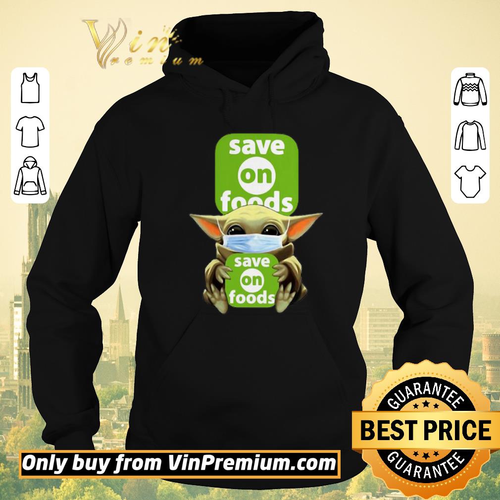 dee6831d funny baby yoda mask save on foods corvid 19 shirt sweater 4 - Funny Baby Yoda Mask Save On Foods Corvid 19 shirt sweater