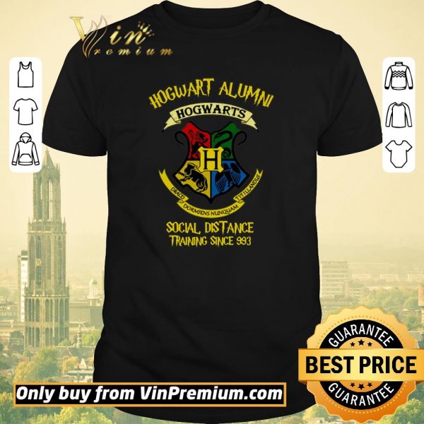 Awesome Hogwart Alumni Social Distance Training Since 993 shirt sweater