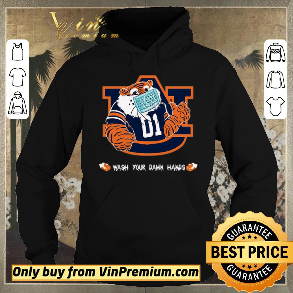 e043affc premium auburn tigers wash your damn hands shirt sweater 4 - Premium Auburn Tigers wash your damn hands shirt sweater