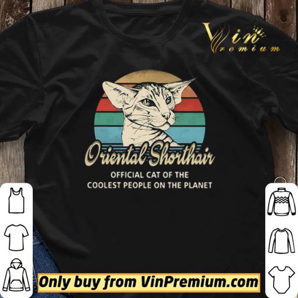 Oriental Shorthair official cat of the coolest people on the planet vintage shirt sweater