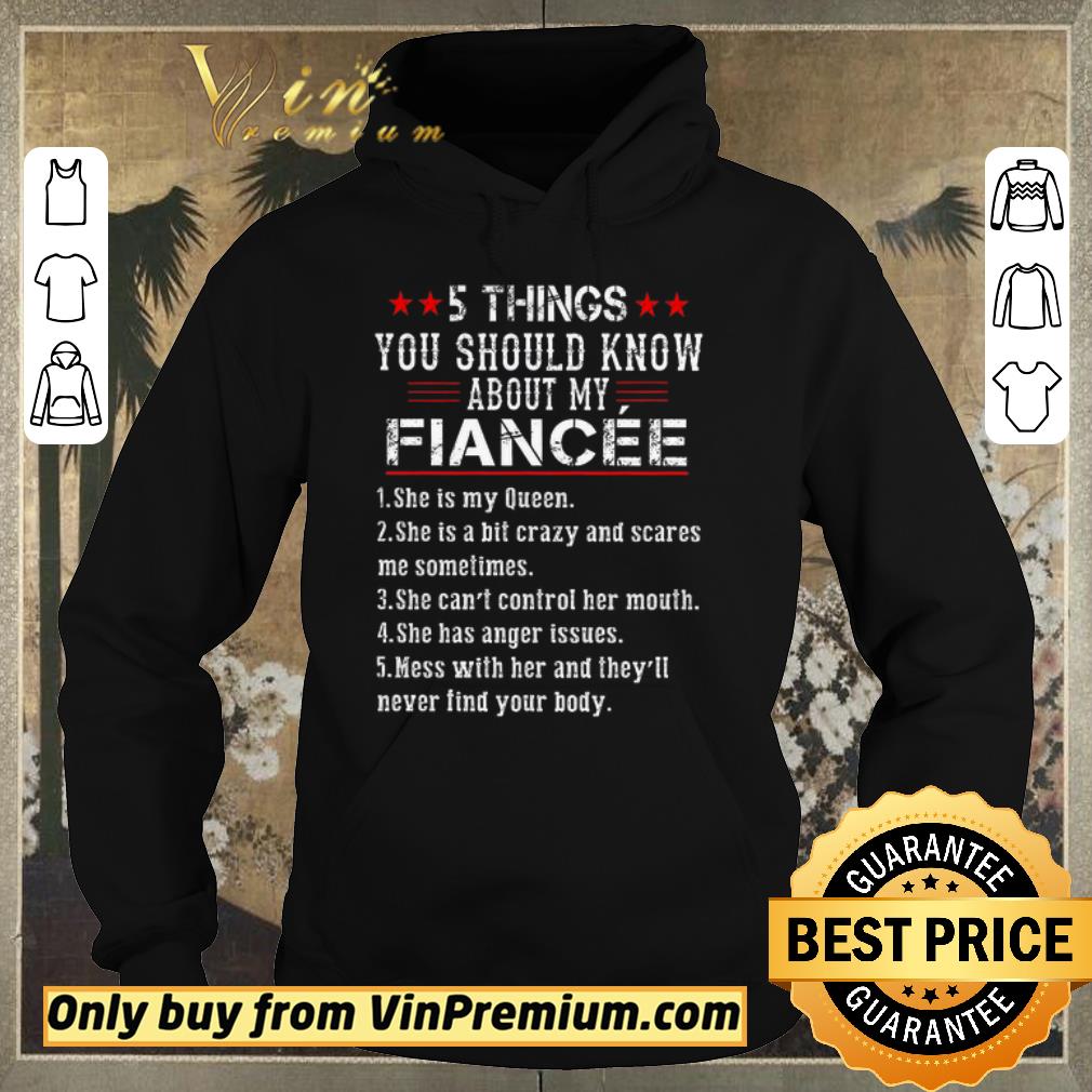 e4afac22 premium 5 things you should know about my fiancee 1 she is my queen shirt sweater 4 - Premium 5 Things You Should Know About My Fiancee 1 She Is My Queen shirt sweater