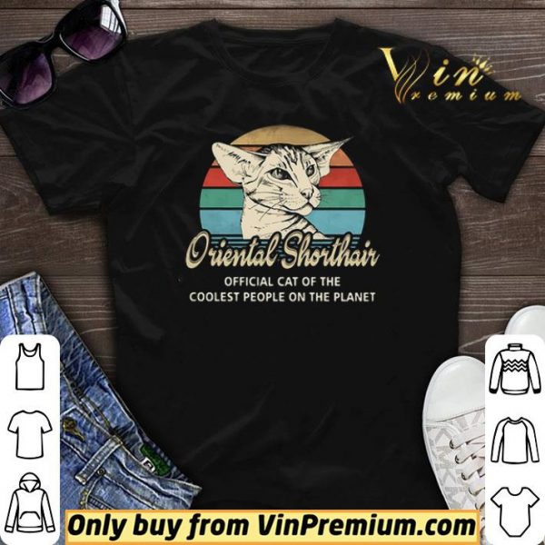 Oriental Shorthair official cat of the coolest people on the planet vintage shirt sweater