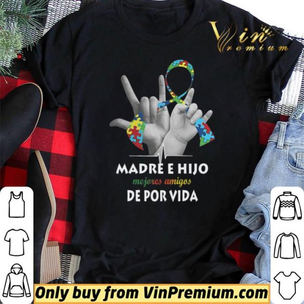 Madre E Hijo Mejores Amigos De Por Vida shirt sweater
