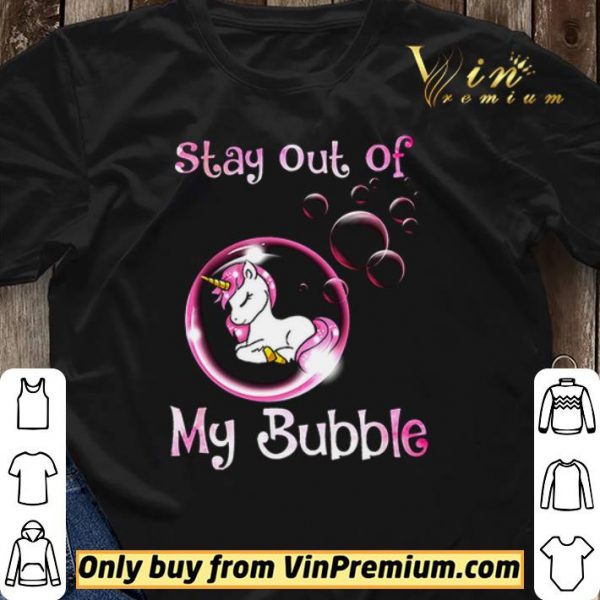 Stay out of my bubble Covid 19 Unicorn shirt sweater
