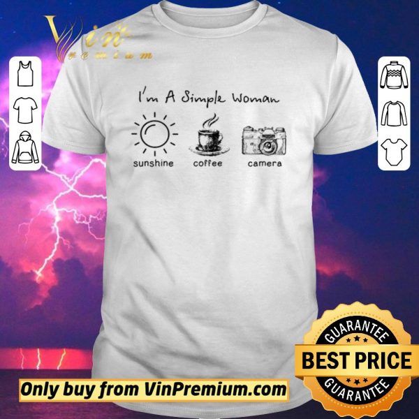 Top I'm A Simple Woman Sunshine Coffee Camera shirt sweater