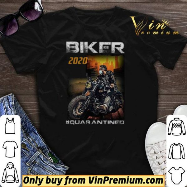 Motor Biker 2020 Quarantined shirt sweater