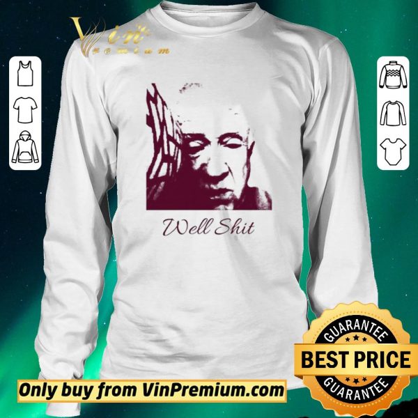 Pretty Leslie Jordan well shit shirt sweater