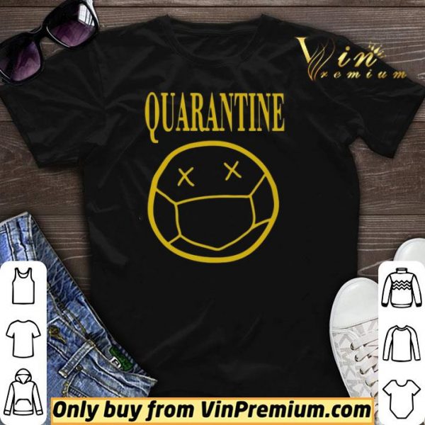 Quarantine mood 2020 shirt sweater