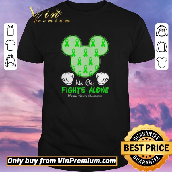 Nice Mickey Mouse No One Fights Alone Mental Health Awareness shirt sweater