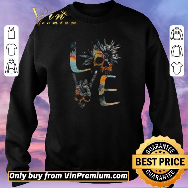 Nice Love Skull Sunflower Rock and roll shirt sweater
