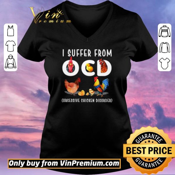 Top I suffer from OCD obsessive chicken disorder shirt sweater