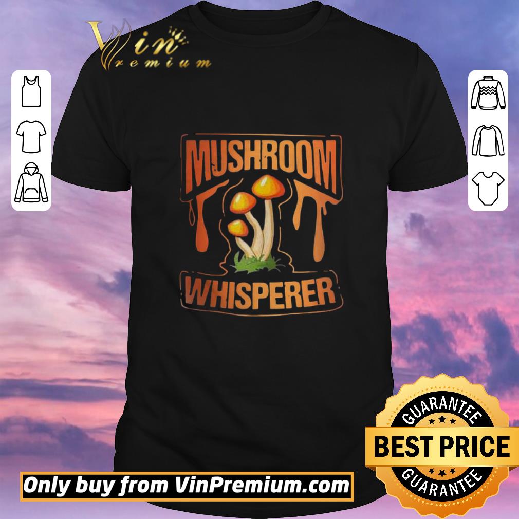 Funny Mushroom Whisperer Wild Mushroom Fungi shirt sweater