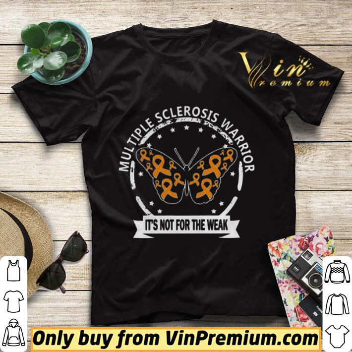 091c1633 multiple sclerosis warrior butterfly its not for the weak shirt sweater 4 - Multiple Sclerosis Warrior Butterfly Its Not For The Weak shirt sweater