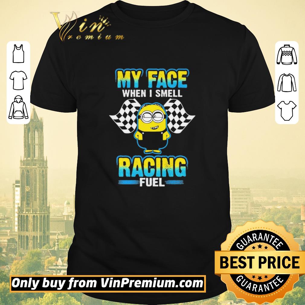 Pretty Minion My face when i smell Racing fuel shirt sweater