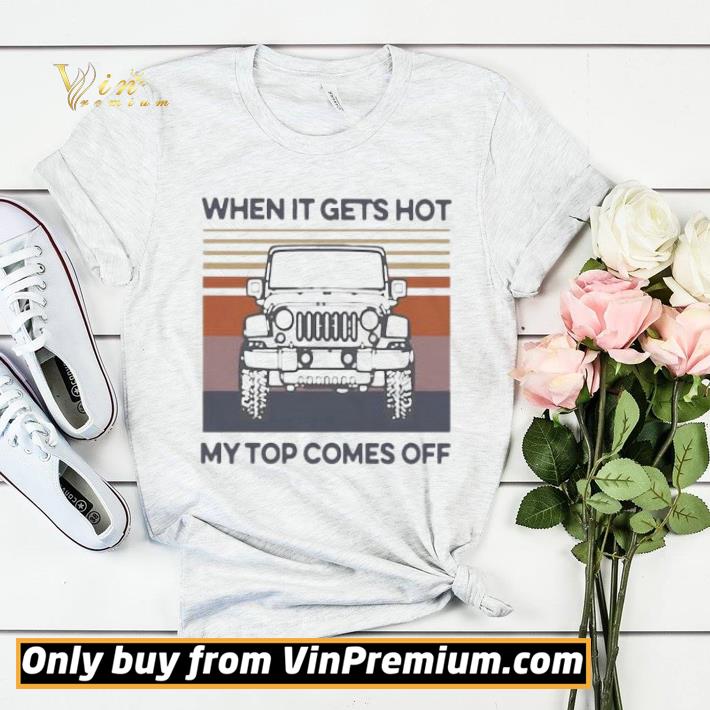 0d2b6fd5 jeep when it gets hot my top comes off vintage shirt sweater 4 - Jeep When It Gets Hot My Top Comes Off Vintage shirt sweater