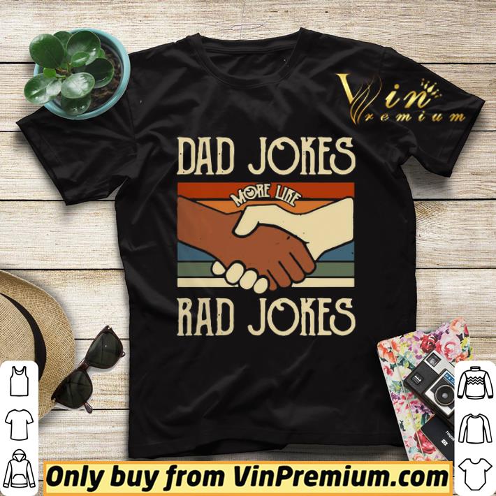 0e3dd668 dad jokes more like rad jokes vintage shirt sweater 4 - Dad Jokes More Like Rad Jokes Vintage shirt sweater
