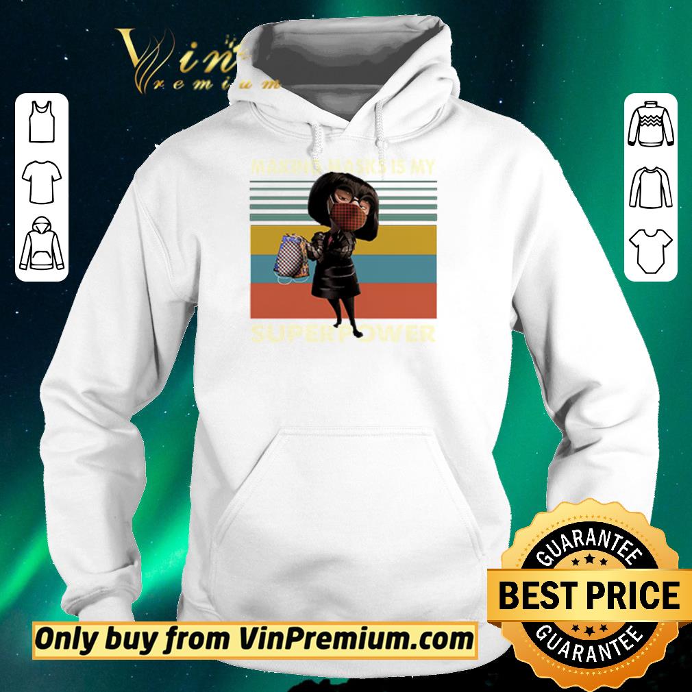 11654310 premium pretty edna mode making masks is my superpower shirt sweater 4 - Premium Pretty Edna Mode Making Masks Is My Superpower shirt sweater